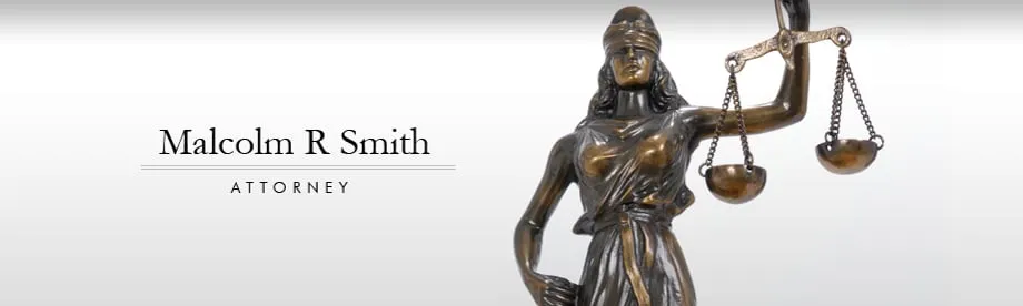 Malcolm R Smith general practice attorney Lawyer